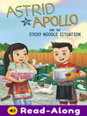 Imagen de portada para Astrid and Apollo and the Sticky Noodle Situation